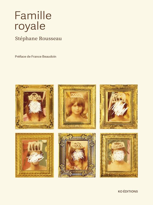 Title details for Famille royale by Stéphane Rousseau - Wait list